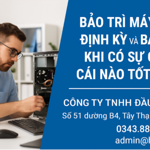 Bảo trì máy tính định kỳ và bảo trì khi có sự cố: Cái nào tốt hơn?