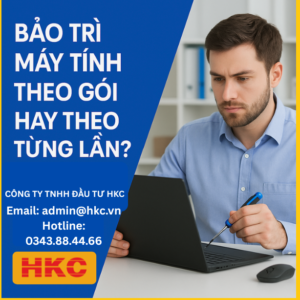 Doanh nghiệp nên chọn bảo trì máy tính theo gói hay theo từng lần?