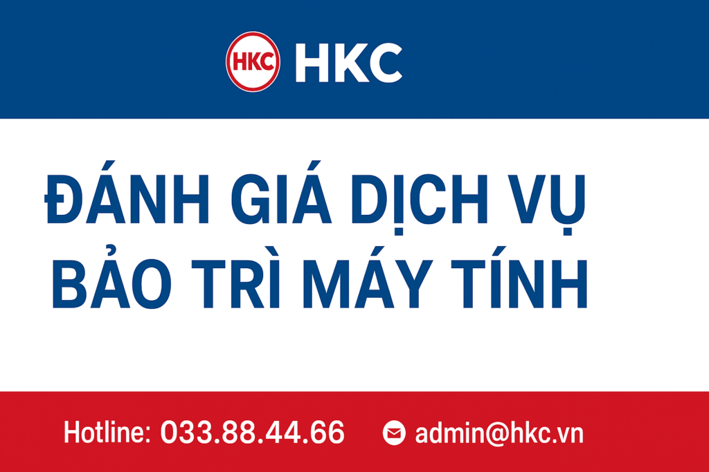 Đánh giá dịch vụ bảo trì máy tính