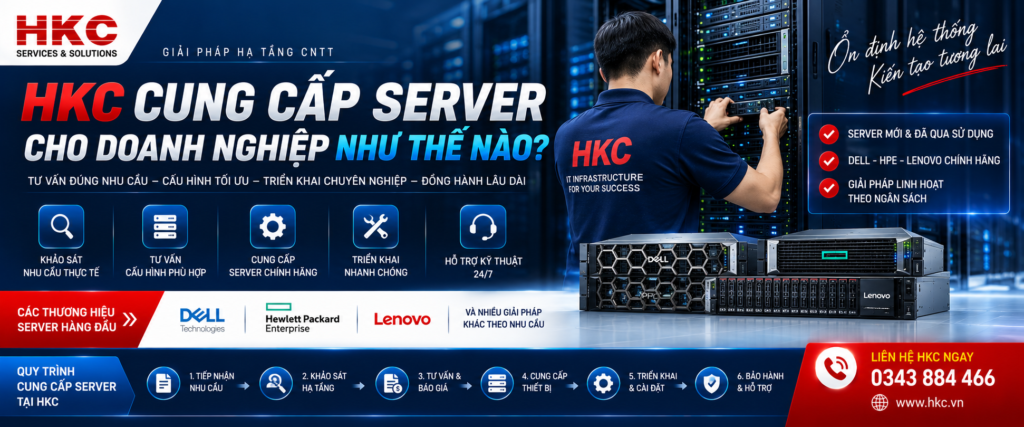 HKC cung cấp Server cho doanh nghiệp như thế nào?