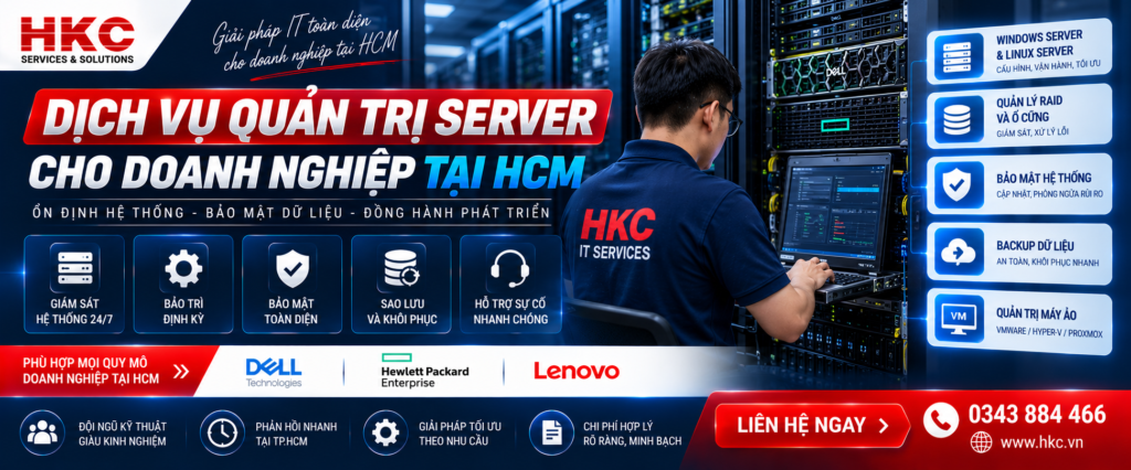 Dịch vụ quản trị Server cho doanh nghiệp tại HCM
